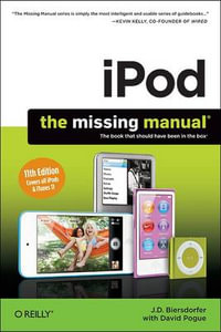 IPod : The Missing Manual - J.D. Biersdorfer