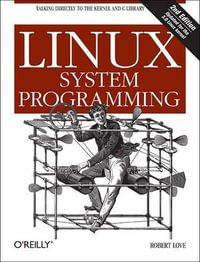 Linux System Programming - Robert Love