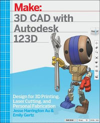 3D CAD with Autodesk 123D - Jesse Harrington Au