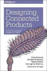 Designing Connected Products - Claire Rowland