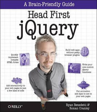 Head First jQuery : Brain-Friendly Guides - Ryan Benedetti