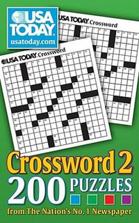 USA Today Crossword 2 : 200 Puzzles from the Nations No. 1 Newspaper - Usa Today