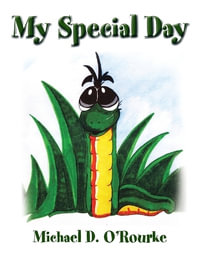 My Special Day - Michael D. O'Rourke