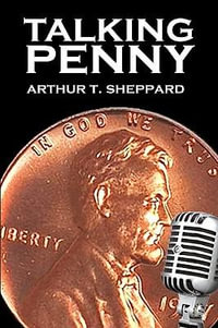 Talking Penny - Arthur T. Sheppard