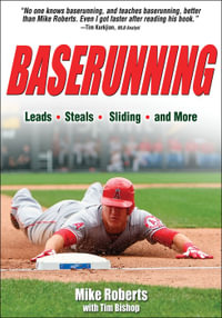 Baserunning - Mike Roberts