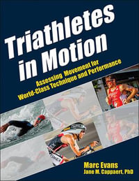 Triathletes in Motion - Marc Evans