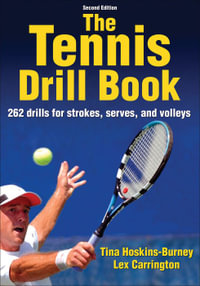 The Tennis Drill Book : Drill Book - Tina Hoskins-Burney