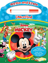 Mickey Mouse Clubhouse Look and Find : Bonus erasable marker! Packed with 'find'ems' and Picture Puzzles! Look, circle, wipe clean and play again! - Publications International Ltd