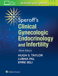 Clinical Gynecologic Endocrinology and Infertility : 9th edition - Hugh S. Taylor
