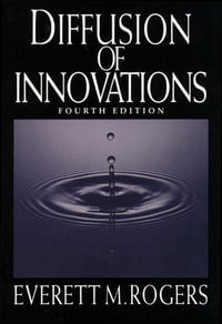 Diffusion of Innovations, 4th Edition - Everett M. Rogers