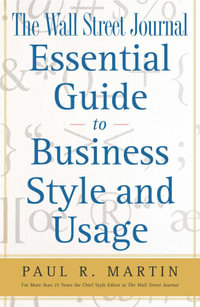The Wall Street Journal Essential Guide to Business St - Paul Martin