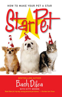 StarPet : How to Make Your Pet a Star - Bash Dibra