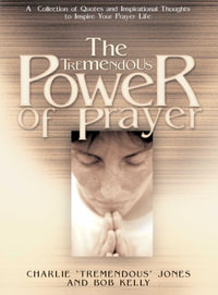 The Tremendous Power of Prayer - Charlie Jones