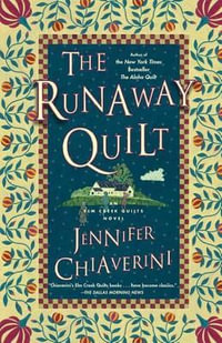 The Runaway Quilt : Elm Creek Quilts Series : Book 4 - Jennifer Chiaverini