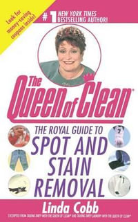 The Royal Guide to Spot and Stain Removal - Linda Cobb