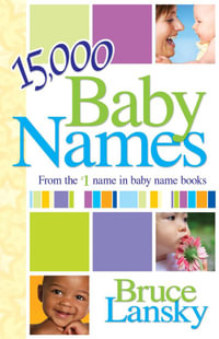 15,000+ Baby Names - Bruce Lansky