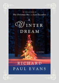 A Winter Dream : A Holiday Bestseller - Richard Paul Evans