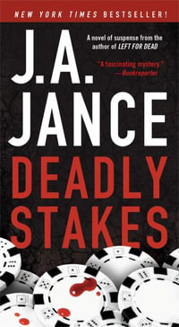 Deadly Stakes : Ali Reynolds Series - J. A. Jance