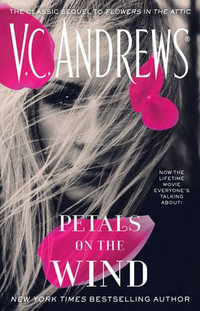 Petals on the Wind : The Dollangangers : Book 2 - V.C. Andrews