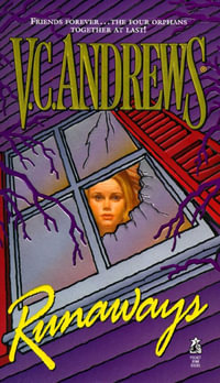 Runaways : The Orphans : Book 5 - V. C. Andrews