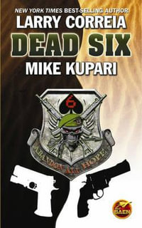 Dead Six SC : Dead Six - Mike Kupari