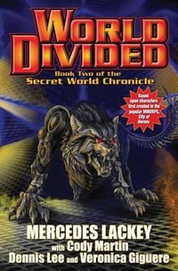 World Divided : Secret World Chronicles - Lackey Mercedes