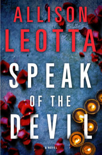 Speak of the Devil : A Novel - Allison Leotta