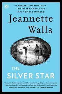 The Silver Star - Jeannette Walls