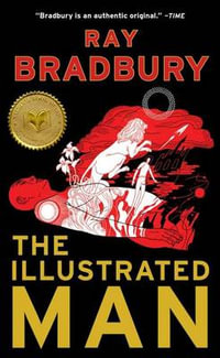 The Illustrated Man - Ray Bradbury