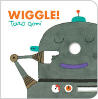 Wiggle! - Taro Gomi