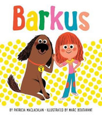 Barkus : Book 1 - Patricia MacLachlan