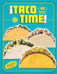 Taco Time! : 12 Notecards & Envelopes - Angie Cao