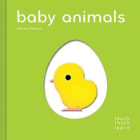 TouchThinkLearn : Baby Animals - Xavier Deneux