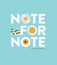 Note for Note : A Music Journal - Chronicle Books