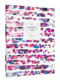 A Colorful Life Journal - Susan Hable