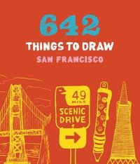 642 Things to Draw: San Francisco (pocket-size) : Pocket-size - Chronicle Books