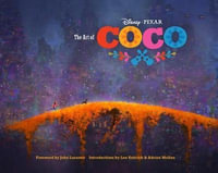 The Art of Coco : Disney - Chronicle Books