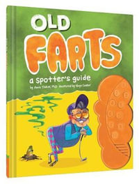 Old Farts : A Spotter's Guide - P U Rippley