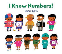 I Know Numbers! : (Counting Books for Kids, Children's Number Books) - Taro Gomi