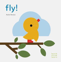 TouchThinkLearn : Fly! - Xavier Deneux