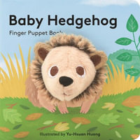 Baby Hedgehog : Finger Puppet Book - Chronicle Books