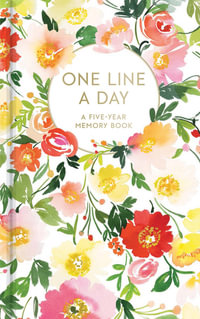 Floral One Line a Day : A Five-Year Memory Book - Yao Cheng