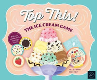 Top This! The Ice Cream Game - Chronicle Books