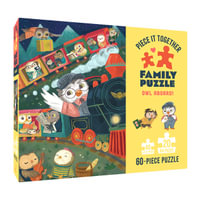 Piece It Together : Owl Aboard! : 60-Piece Family Jigsaw Puzzle - Wednesday Kirwan