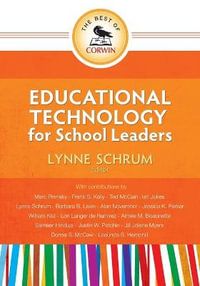 The Best of Corwin : Educational Technology for School Leaders - Lynne R. Schrum