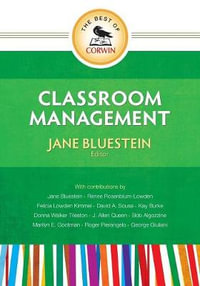 The Best of Corwin : Classroom Management - Jane E. Bluestein