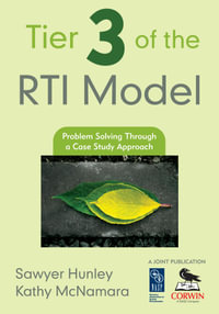 Tier 3 of the RTI Model : Problem Solving Through a Case Study Approach - Sawyer Hunley