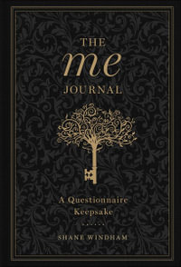 The Me Journal : A Questionnaire Keepsake - Shane Windham