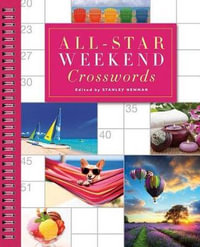 All-Star Weekend Crosswords : Sunday Crosswords - Stanley Newman