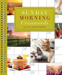 Sunday Morning Crosswords : Sunday Crosswords - Stanley Newman